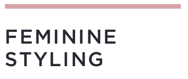 Feminine Styling header