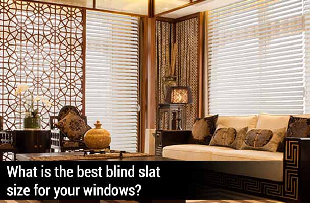 best blind slat size for your windows TOP BANNER
