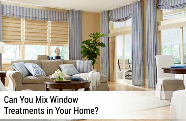 Can You Mix Window Treatments in Your Home TOP BANNER