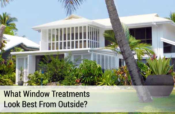 Window Treatments Look Best From Outside TOP BANNER